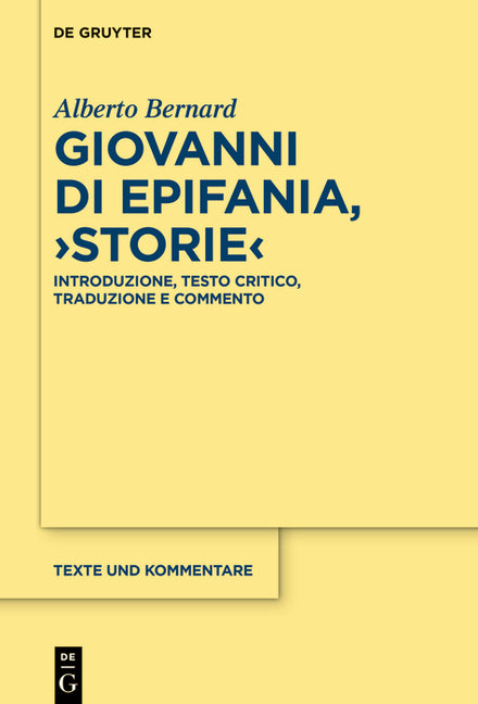 Giovanni Di Epifania, >Storie: Introduzione, Testo Critico, Traduzione E Commento