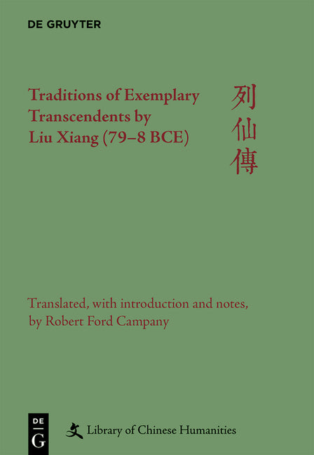 Traditions of Exemplary Transcendents by Liu Xiang (79-8 Bce)