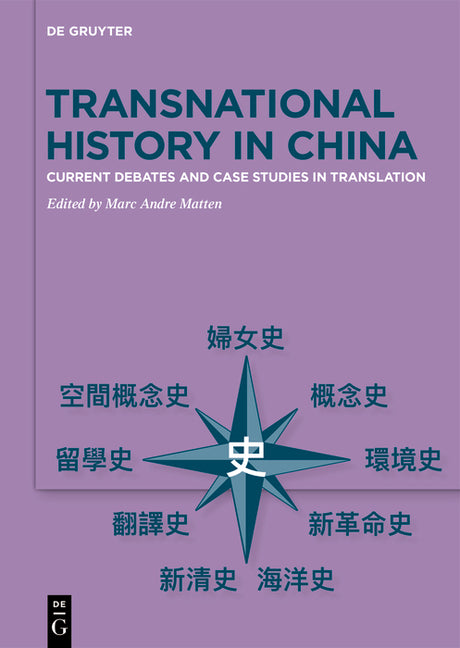 Transnational History in China: Current Debates and Case Studies in Translation