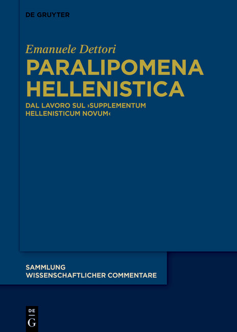 Paralipomena Hellenistica: Dal Lavoro Sul >Supplementum Hellenisticum Novum
