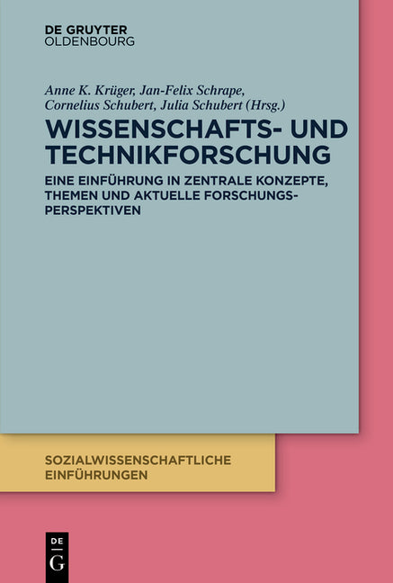 Wissenschafts- Und Technikforschung: Eine Einfuhrung in Zentrale Konzepte Und Aktuelle Forschungsperspektiven