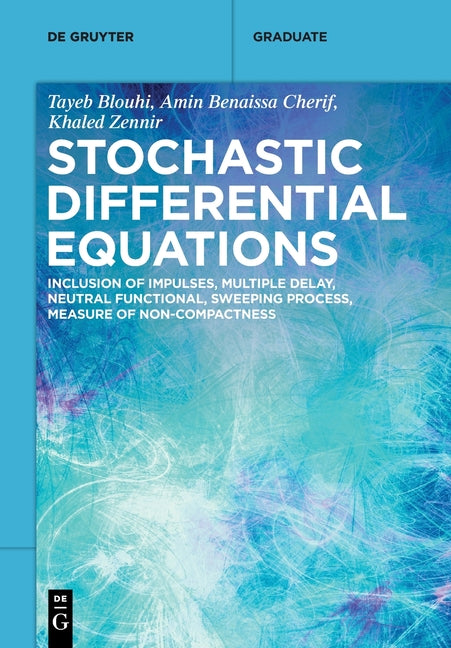 Stochastic Differential Equations: Inclusion of Impulses, Multiple Delay, Neutral Functional, Sweeping Process, Measure of Non-Compactness