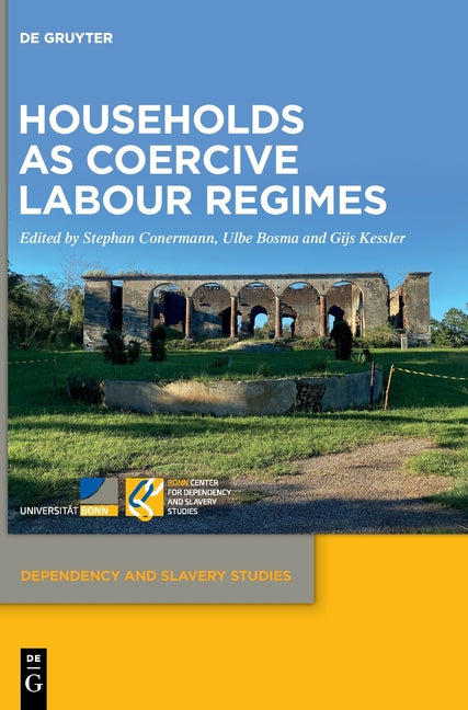 Households as Coercive Labour Regimes