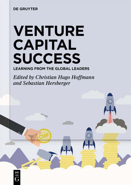 Venture Capital Success: Learning from the Global Leaders