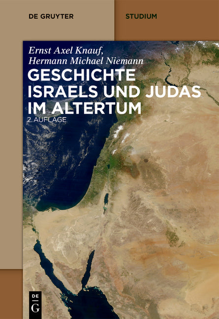 Geschichte Israels Und Judas Im Altertum (2., Aktualisierte Und Erweiterte Auflage)