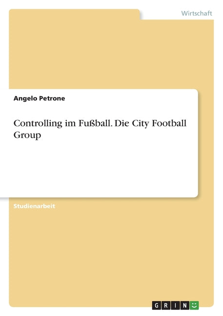 Controlling im Fussball. Die City Football Group