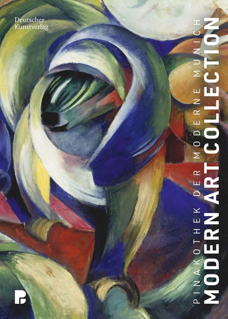 Pinakothek Der Moderne Munich: Modern Art Collection (2. Revised)