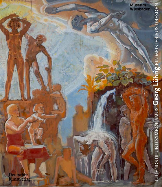 Jugendstil Und Symbolismus: Georg Luhrig: Ein Meister Aus Dresden