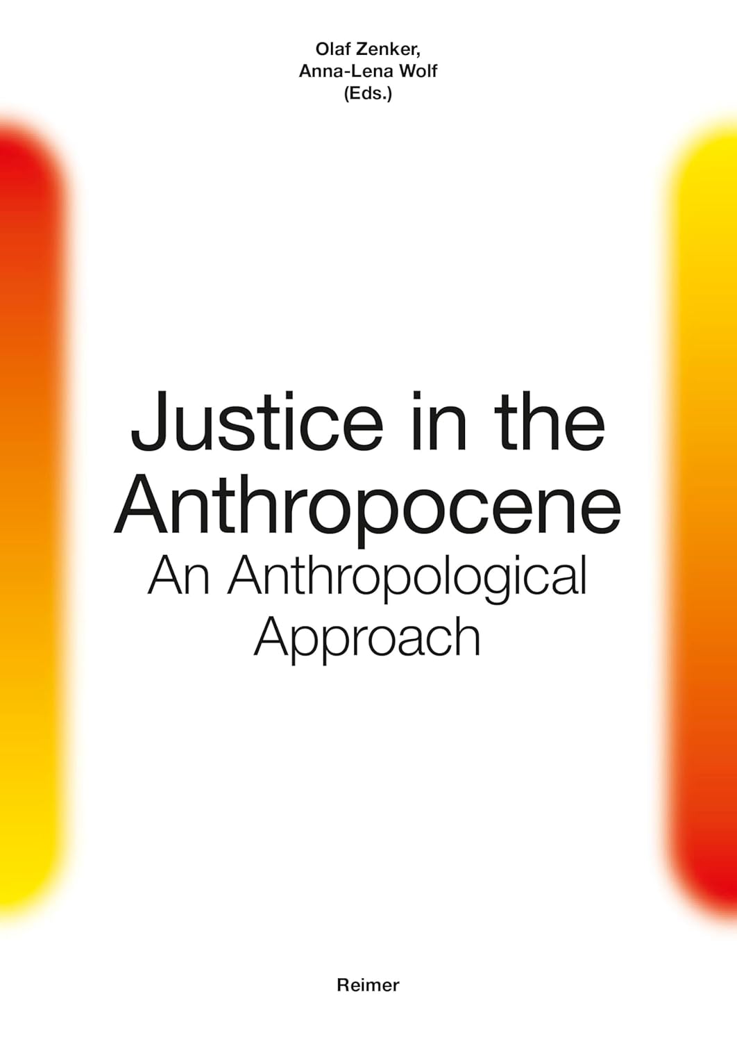 Justice in the Anthropocene An Anthropological Approach