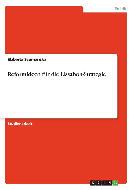 Reformideen fur die Lissabon-Strategie