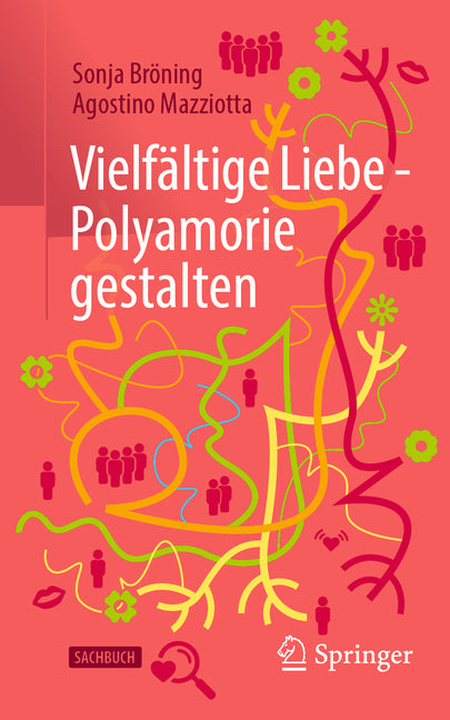 Vielfaltige Liebe - Polyamorie Gestalten