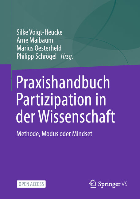 Praxishandbuch Partizipation in Der Wissenschaft: Methode, Modus Oder Mindset