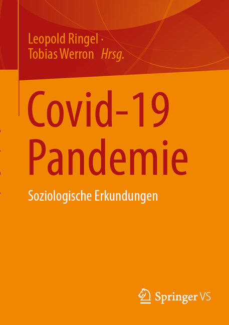 Covid-19 Pandemie: Soziologische Erkundungen