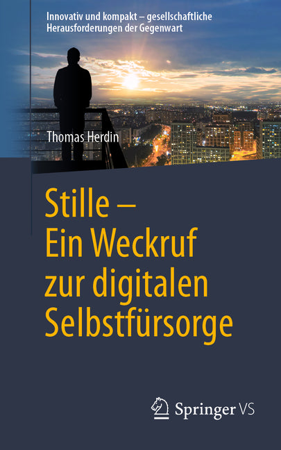 Stille - Ein Weckruf Zur Digitalen Selbstfursorge