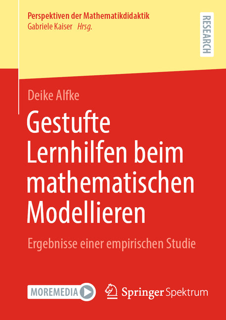 Gestufte Lernhilfen Beim Mathematischen Modellieren: Ergebnisse Einer Empirischen Studie