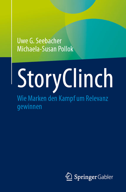 Storyclinch: Wie Marken Den Kampf Um Relevanz Gewinnen
