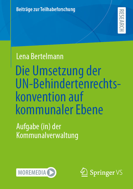 Die Umsetzung Der Un-Behindertenrechtskonvention Auf Kommunaler Ebene: Aufgabe (In) Der Kommunalverwaltung