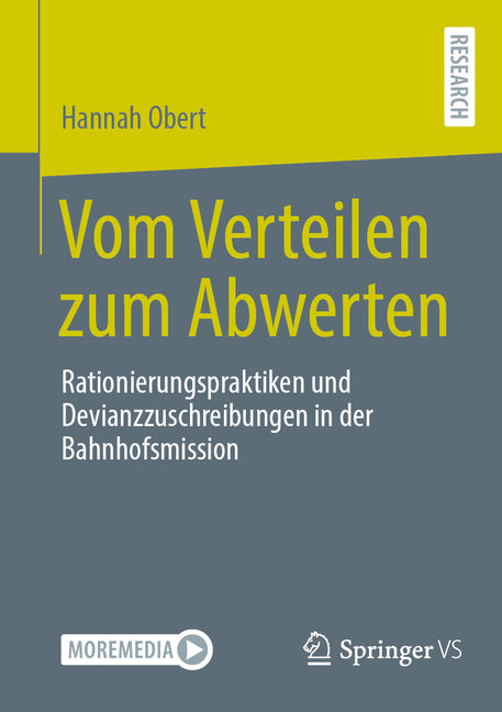 Vom Verteilen Zum Abwerten: Rationierungspraktiken Und Devianzzuschreibungen in Der Bahnhofsmission