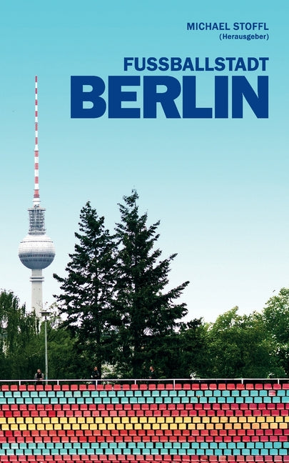 Fussballstadt Berlin