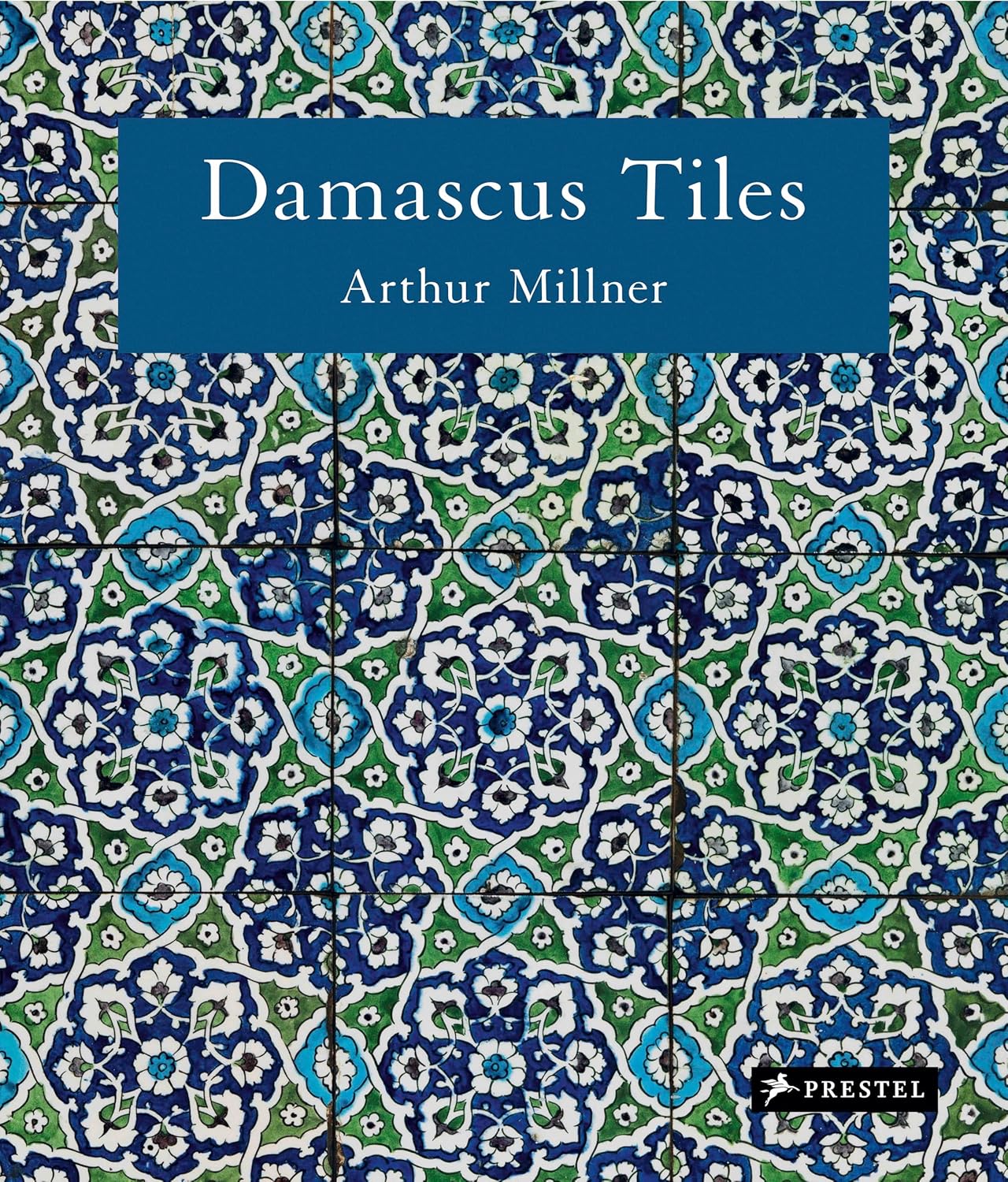 Damascus Tiles: Mamluk and Ottoman Architectural Ceramics from Syria (Compact Edition)