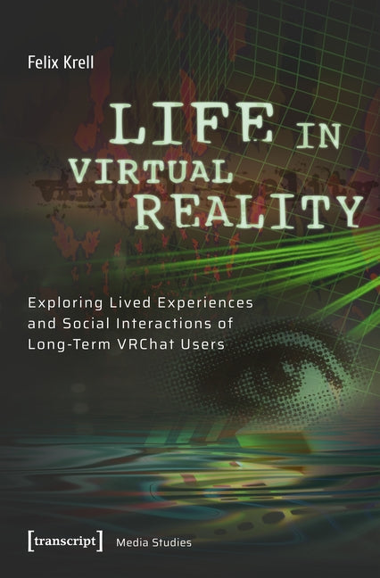 Life in Virtual Reality: Exploring Lived Experiences and Social Interactions of Long-Term Vrchat Users