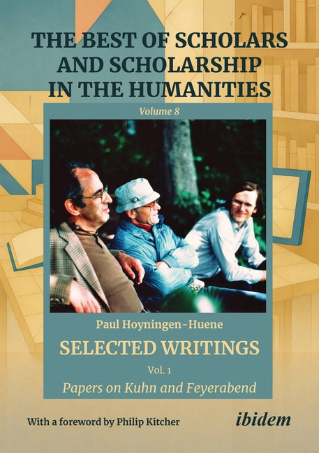 Selected Writings: Papers on Kuhn and Feyerabend