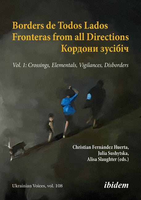 Borders de Todos Lados, Fronteras from All Directions - ??????? ??????&#