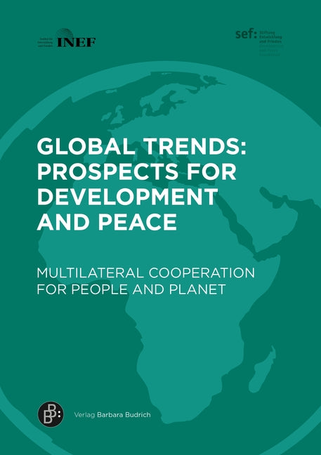 Global Trends: Prospects for Development and Peace: Multilateral Cooperation for People and Planet