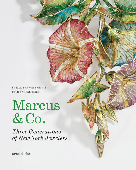 Marcus & Co.: Three Generations of New York Jewelers