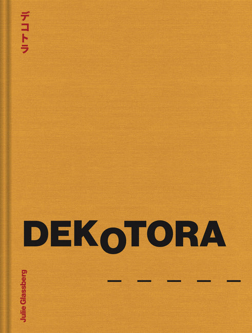 Julie Glassberg: Dekotora