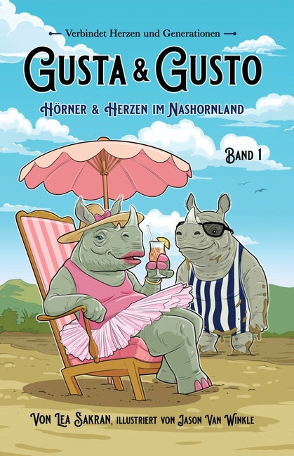 Gusta & Gusto: Horner & Herzen im Nashornland