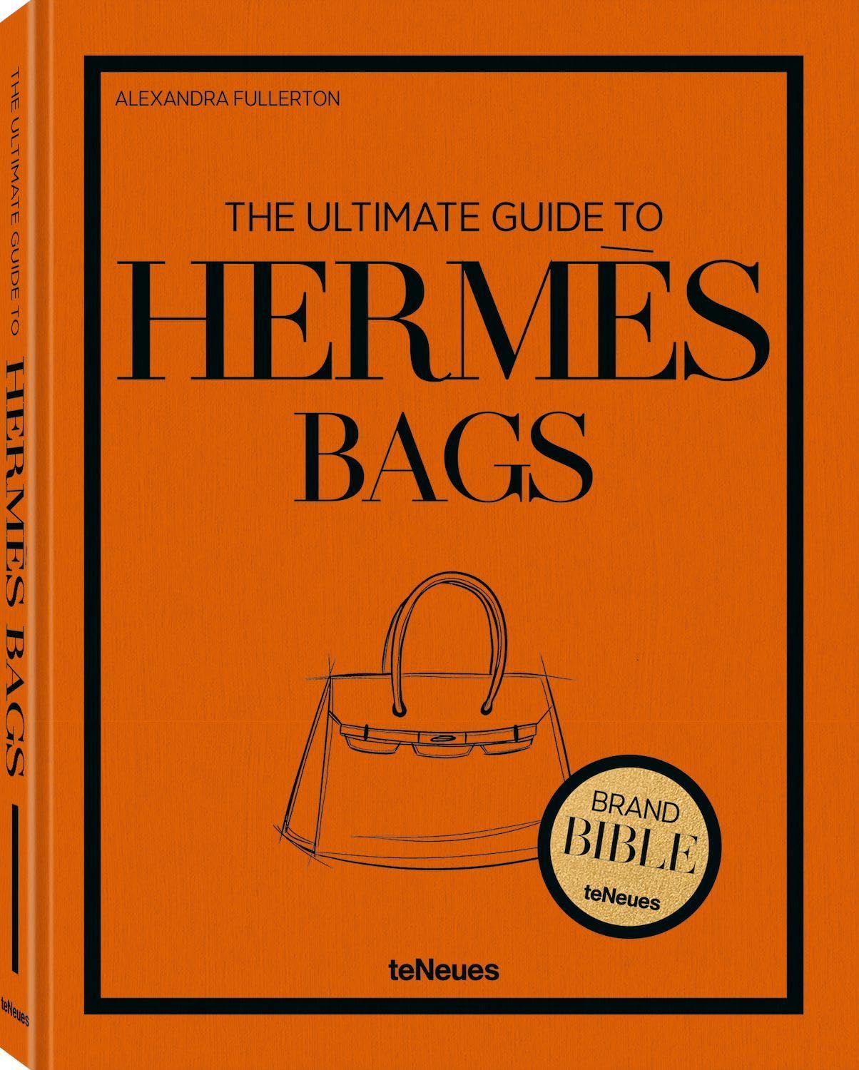 Ultimate Guide to Hermes Bags