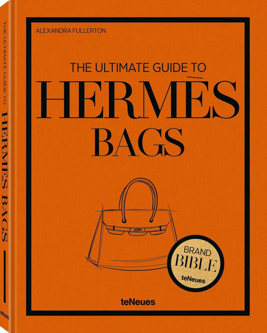 Ultimate Guide to Hermes Bags