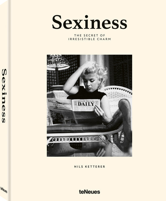 Sexiness: The Secret of Irresistible Charm