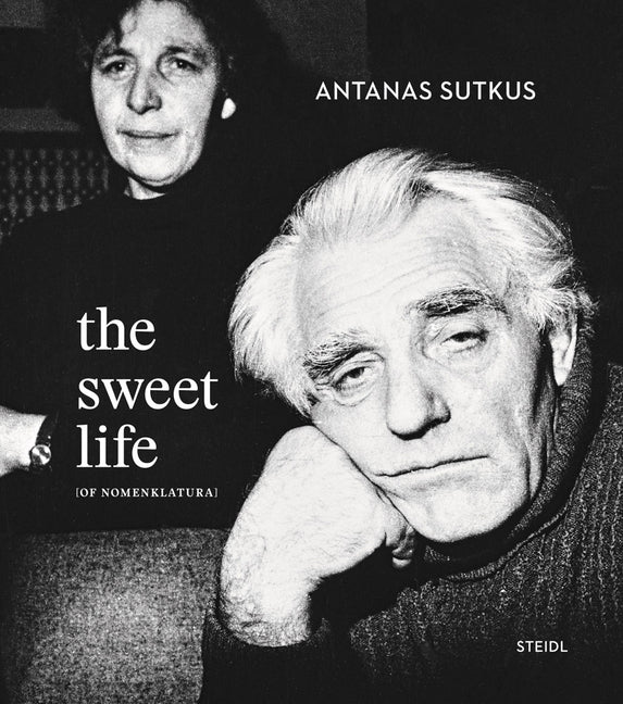 Antanas Sutkus: The Sweet Life [Of Nomenklatura]