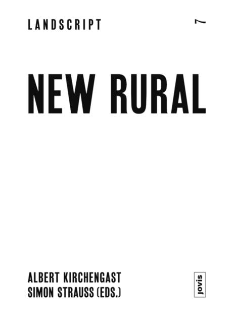 New Rural: A Stance for the Future
