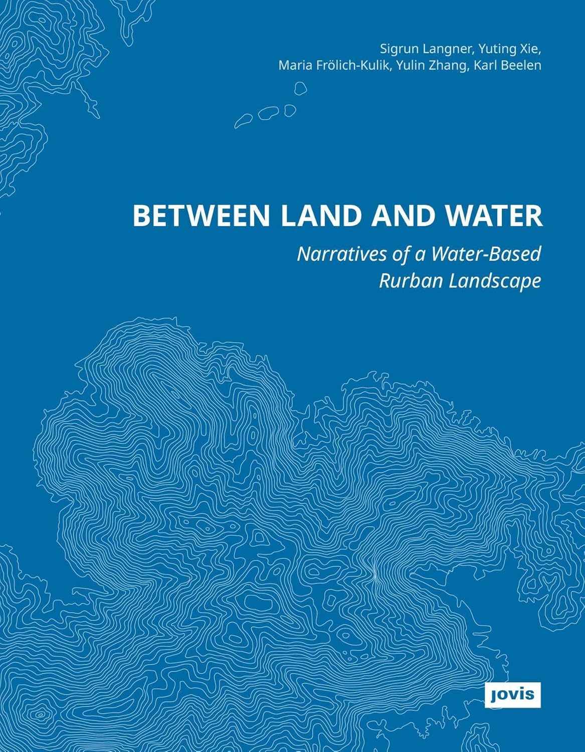 Between Land and Water: Narratives of Water-Based Rurban Landscape