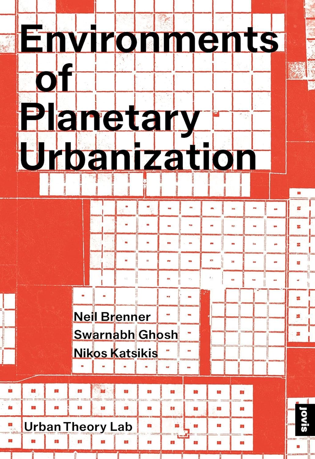 Environments of Planetary Urbanization