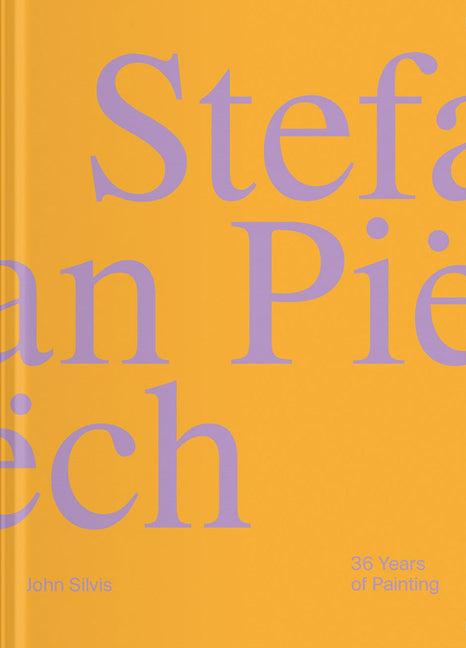 Stefan Piech: 36 Years of Painting