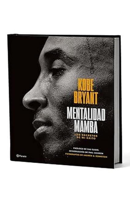 Mentalidad Mamba: Los Secretos de Mi Exito. Edicion Tapa Dura / The Mamba Mentality
