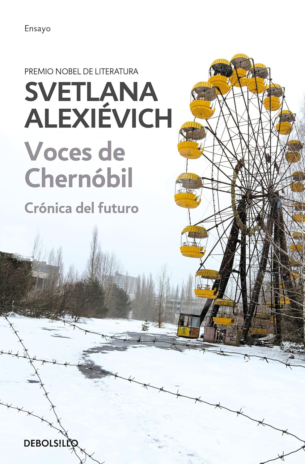 Voces de Chernobil: Cronica del Futuro = Voices of Chernobyl