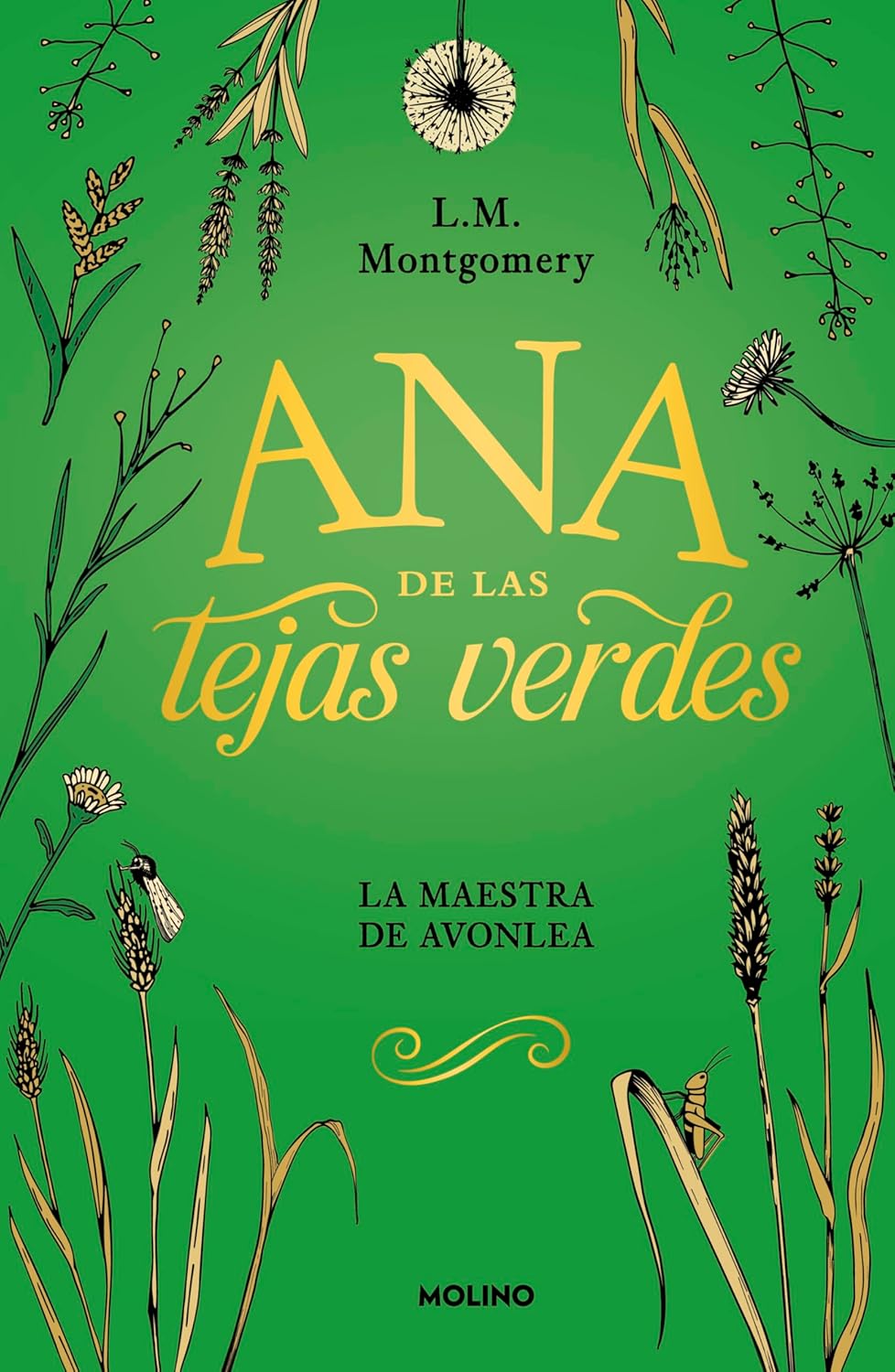 Ana de Las Tejas Verdes. La Maestra de Avonlea / Anne of Avonlea