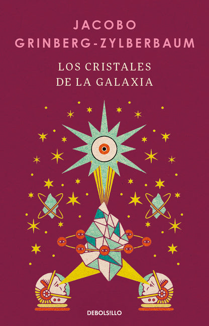 Los Cristales de la Galaxia / The Crystals of the Galaxy