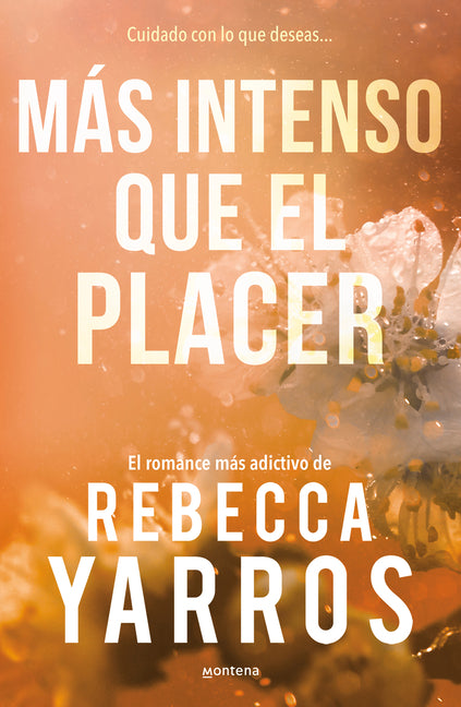 Mas Intenso Que El Placer / Beyond What Is Given (Flight & Glory Book 3)