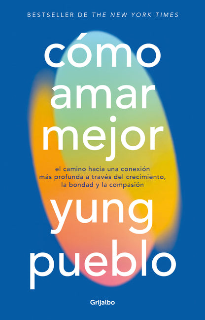 Como Amar Mejor / How to Love Better