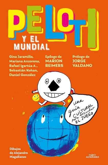 Peloti Y El Mundial - Hola Me Llamo Peloti / Peloti and the Soccer World Cup