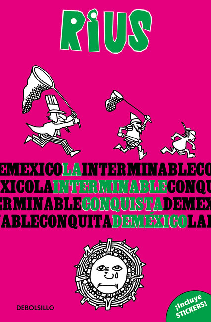 La Interminable Conquista de Ma(c)Xico / The Endless Conquest of Mexico
