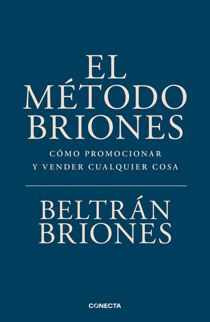 El Metodo Briones / The Briones Method