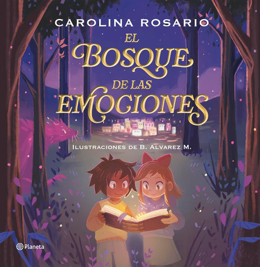 El Bosque de Las Emociones. Edicion Tapa Dura / The Forest of Emotions