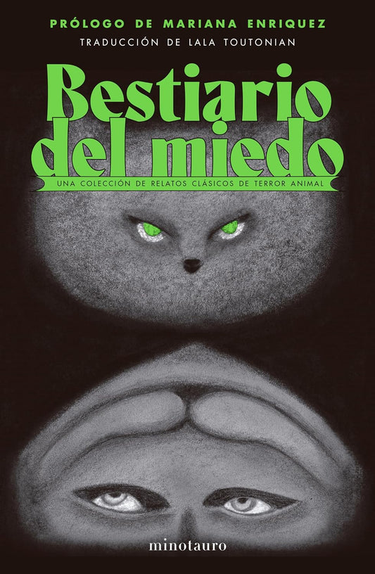 Bestiario del Miedo: Una Coleccion de Relatos Clasicos de Terror Animal / Bestiary of Fear: A Collection of Classic Animal Horror Stories